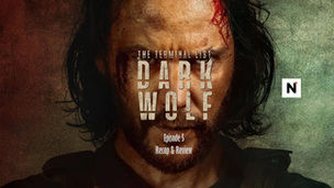 The Terminal List: Dark Wolf Series Recap & Review - Episode 105: E & E