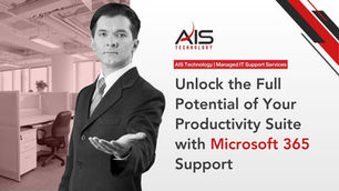 Man in suit offers hand in office setting. Text: "Unlock the Full Potential of Your Productivity Suite with Microsoft 365 Support." AIS Technology branding.
