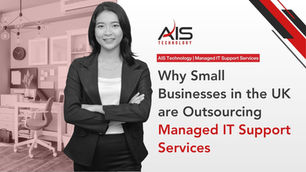 Why Small Businesses in the UK are Outsourcing Managed IT Support Services