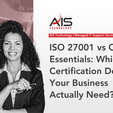AIS blog cover with IT support specialist in office, titled ISO 27001 vs Cyber Essentials: Which Certification Does Your Business Need?