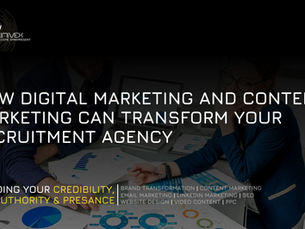 How Digital Marketing and Content Marketing Can Transform Your Recruitment Agency