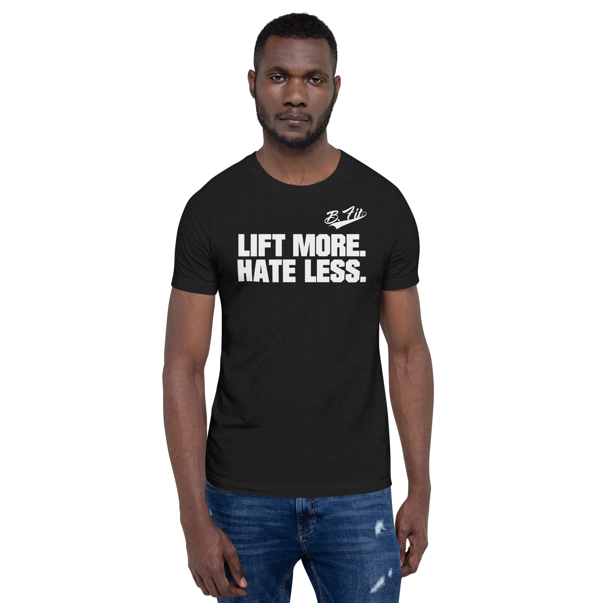 LIFT MORE Unisex t-shirt copy