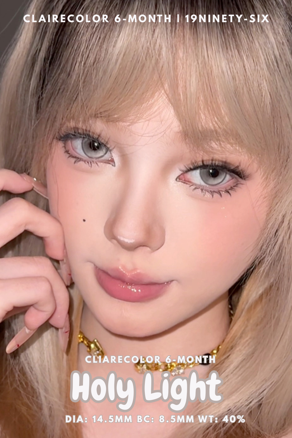 [ClaireColor 6-Month] Holy Light Series Grey 自由圣光