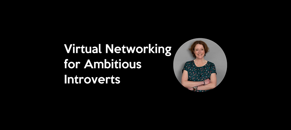 Virtual Networking for Ambitious Introverts 