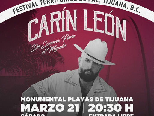 Carin León llega a Tijuana con concierto gratuito por la paz en Playas de Tijuana