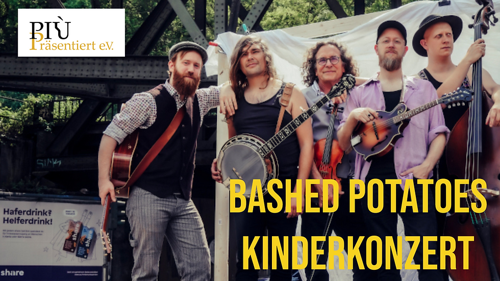 Bashed Potatoes - Kinderkonzert
