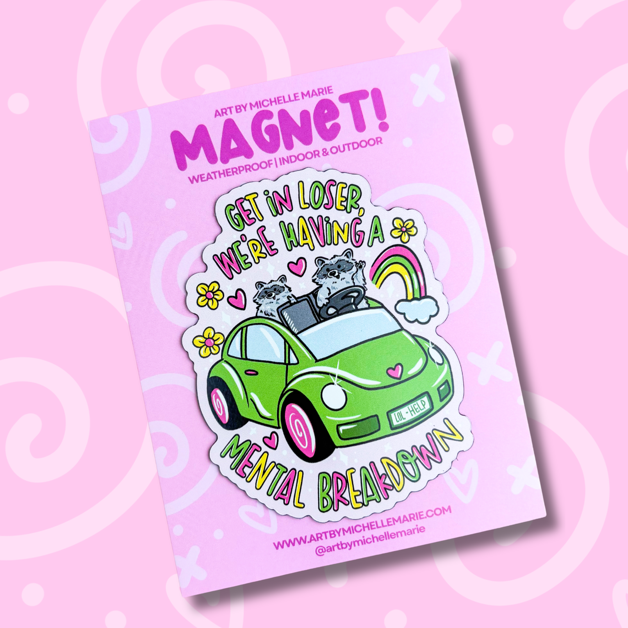 GET IN LOSER • 4" INDOOR/OUTDOOR MAGNET