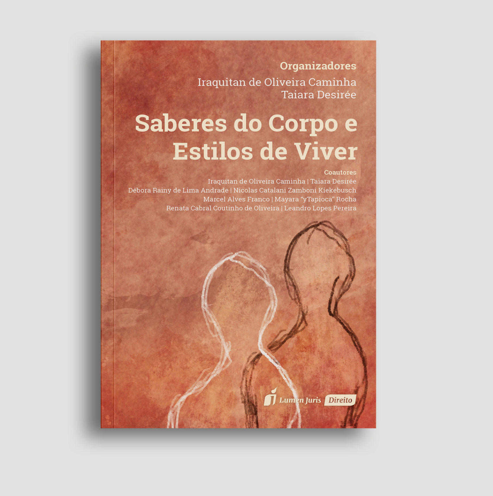 Saberes do Corpo e Estilos de Viver