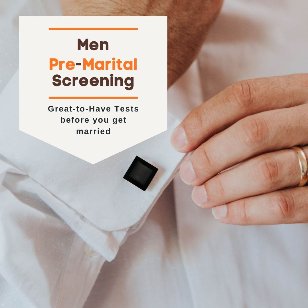 Pre-Marital Screening (Men)