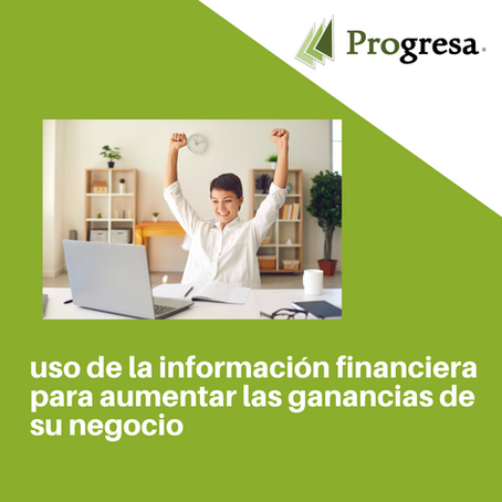 Uso de la información financiera para aumentar las ganancias de su negocio