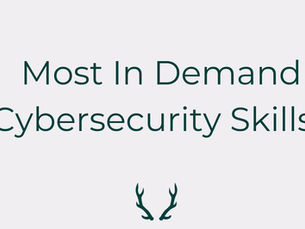The Most In Demand Cybersecurity Skills Right Now