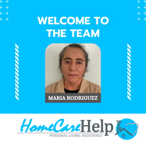 Welcome Maria Rodriguez to the Home Care Help Team!