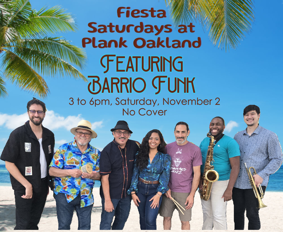 Fiesta Saturday at Plank Oakland