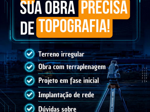 5 sinais de que sua obra precisa de topografia! 🏗️