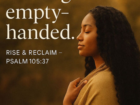 You’re Not Coming Out Empty-Handed