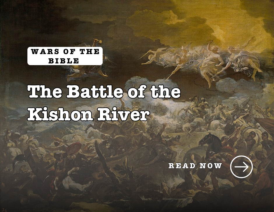 Promotional graphic for a “Wars of the Bible” article titled The Battle of the Kishon River. The background features a dramatic historical painting of a chaotic battlefield with mounted warriors, fallen soldiers, and dark storm clouds overhead, while a group of angelic figures appears in the sky. Large white text displays the article title, and a “Read Now” call-to-action with an arrow icon appears in the lower-right corner.