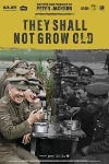 The movie poster for the documentary They Shall Not Grow old created by Peter Jackson.
