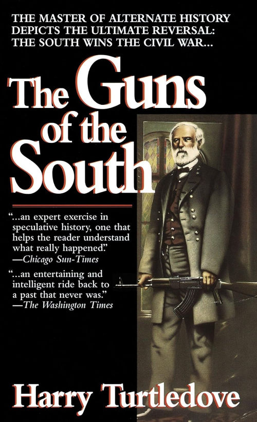 A book cover features a historical figure in a brown coat holding a rifle. Text: "The Guns of the South" by Harry Turtledove, with reviews.