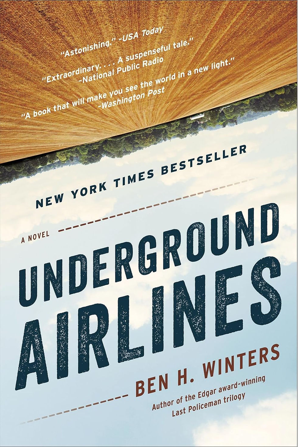Book cover of "Underground Airlines" by Ben H. Winters. Features a grassy field, blue sky, and reviews from USA Today and NPR. Mood: compelling.