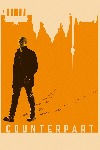 Poster for the TV show Counterpart.