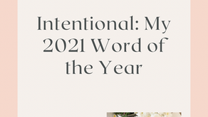 Intentional: My 2021 Word of the Year