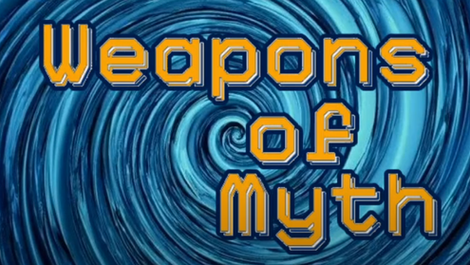 Weapons of Myth