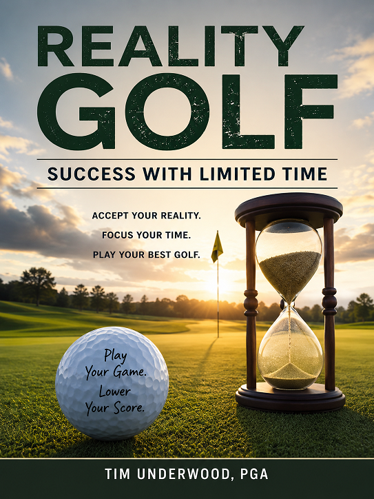 Reality Golf Sucess with Limited Time