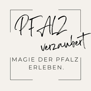 PFALZverzaubert und die Magie der PFALZ erleben.