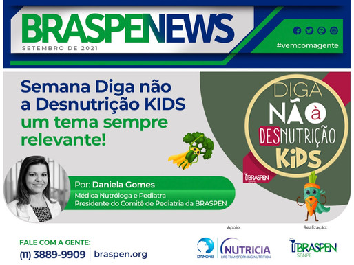 BRASPEN News: Diga Não à Desnutrição KIDS