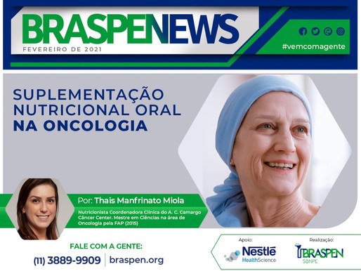 BRASPEN News - Suplementação Nutricional Oral na oncologia