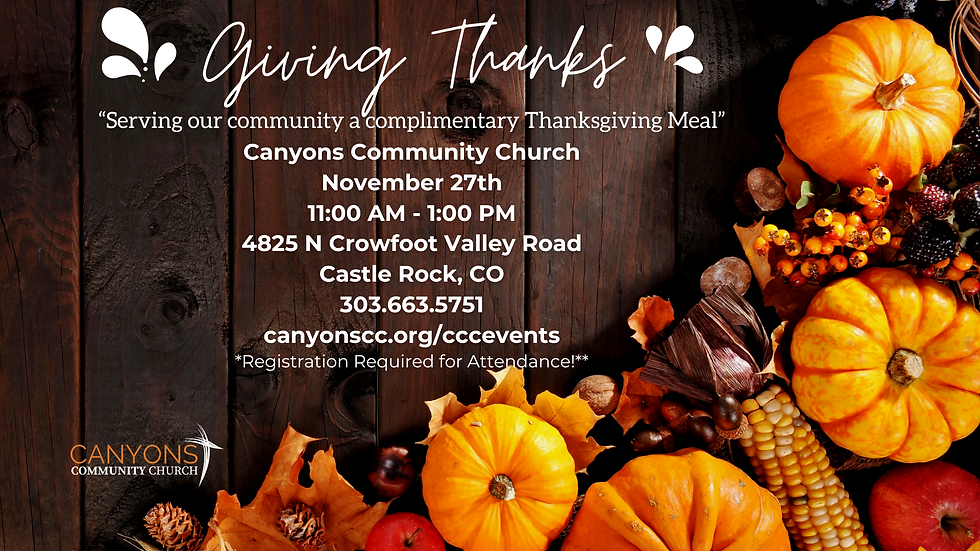 "Giving Thanks" at Canyons Community Church 