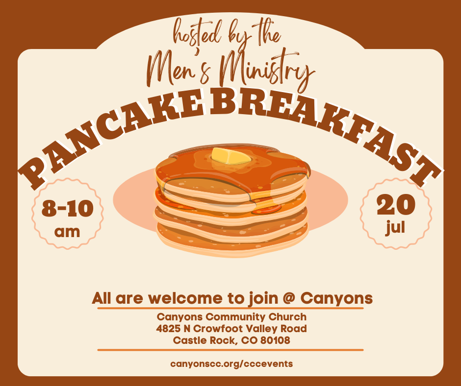 Pancake Breakfast hosted by Canyons' Men's Ministry