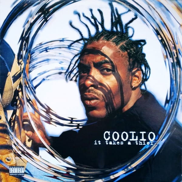 Coolio – It Takes A Thief