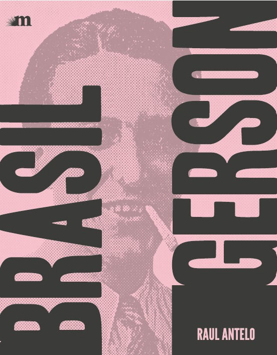 Livro: Brasil Gerson, de Raul Antelo