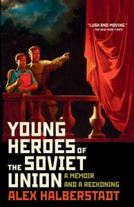 Book cover to Young Heroes of the Soviet Union by Alex Halberstadt