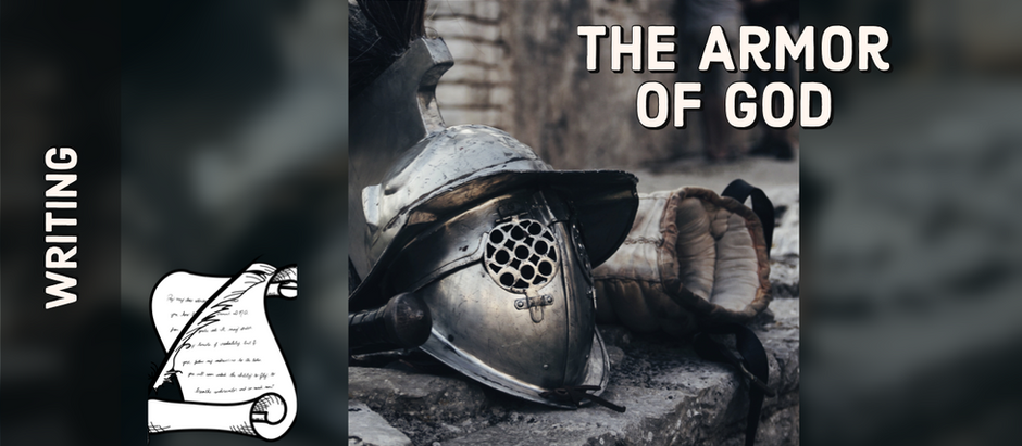 WRITING - The Armor of God