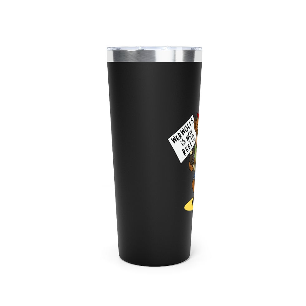 Thumbnail: Werwolfs Is Not Reel! Copper Vacuum Insulated Tumbler, 22oz