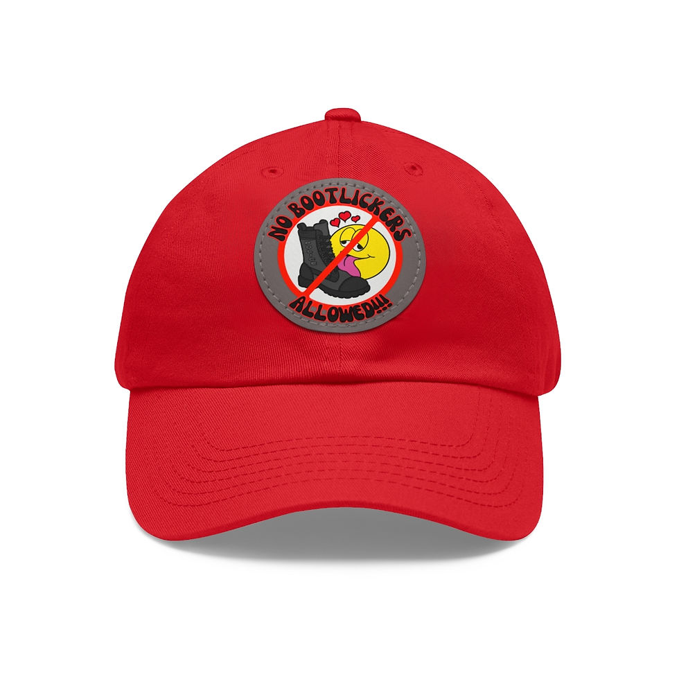 Thumbnail: No Bootlickers Allowed! Dad Hat with Leather Patch (Round)