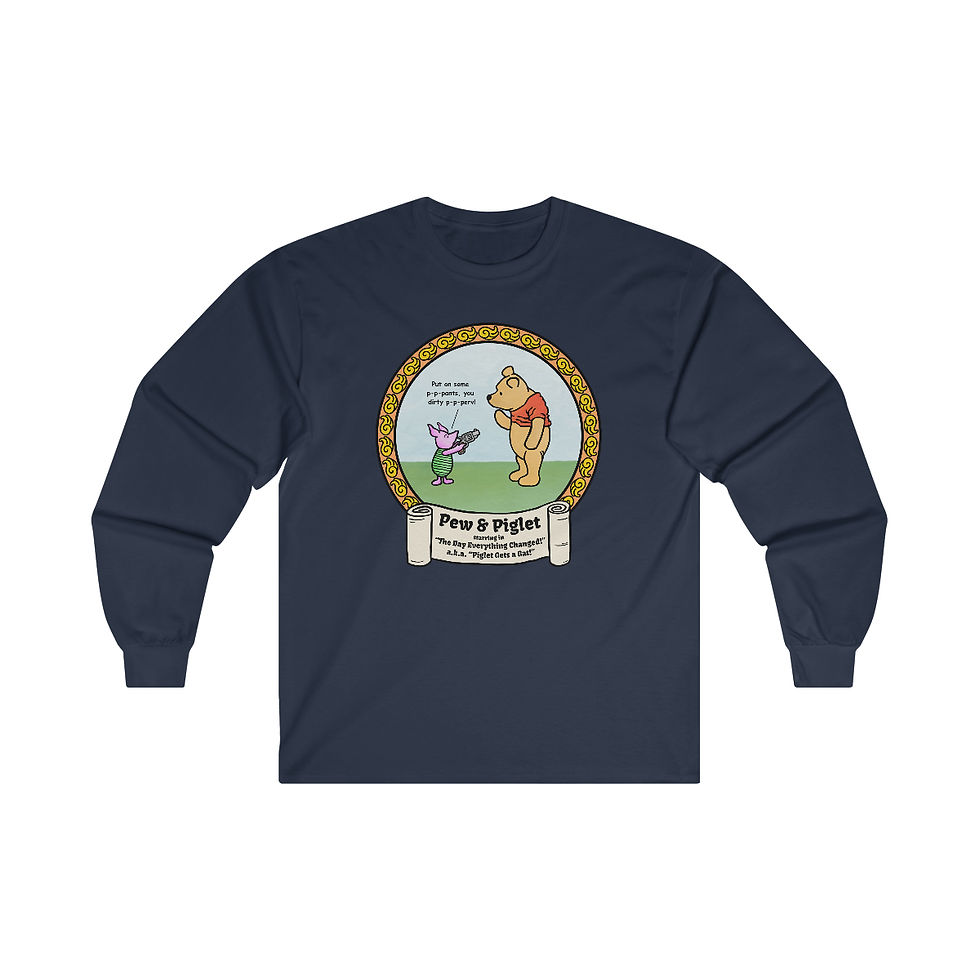 Thumbnail: Piglet Gets a Gat! Ultra Cotton Long Sleeve Tee