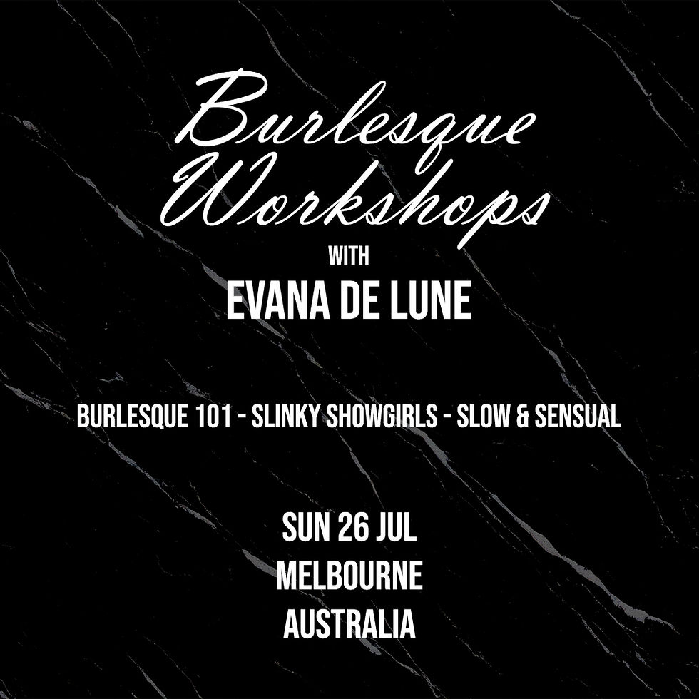 Melbourne Burlesque Workshops - Sunday 26th July