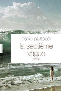 La septième vague - Daniel Glattauer