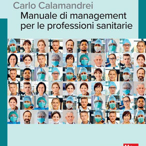 Sanità in trasformazione? Arriva il nuovo "Calamandrei", la bussola per il management del futuro