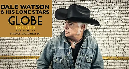 Dale Watson Globe Theatre Burnet TX Oct 2026.webp
