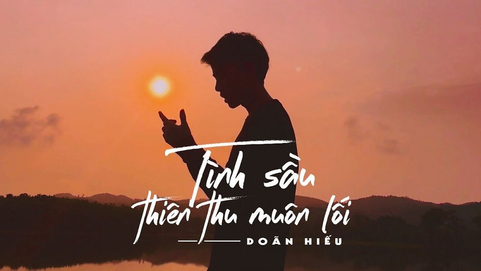 Lời bài hát Tình Sầu Thiên Thu Muôn Lối [Doãn Hiếu x Long Drae] [Lyrics Kèm Hợp Âm]