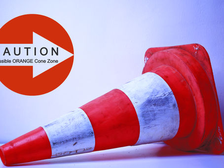 The ORANGE Cone Zone.