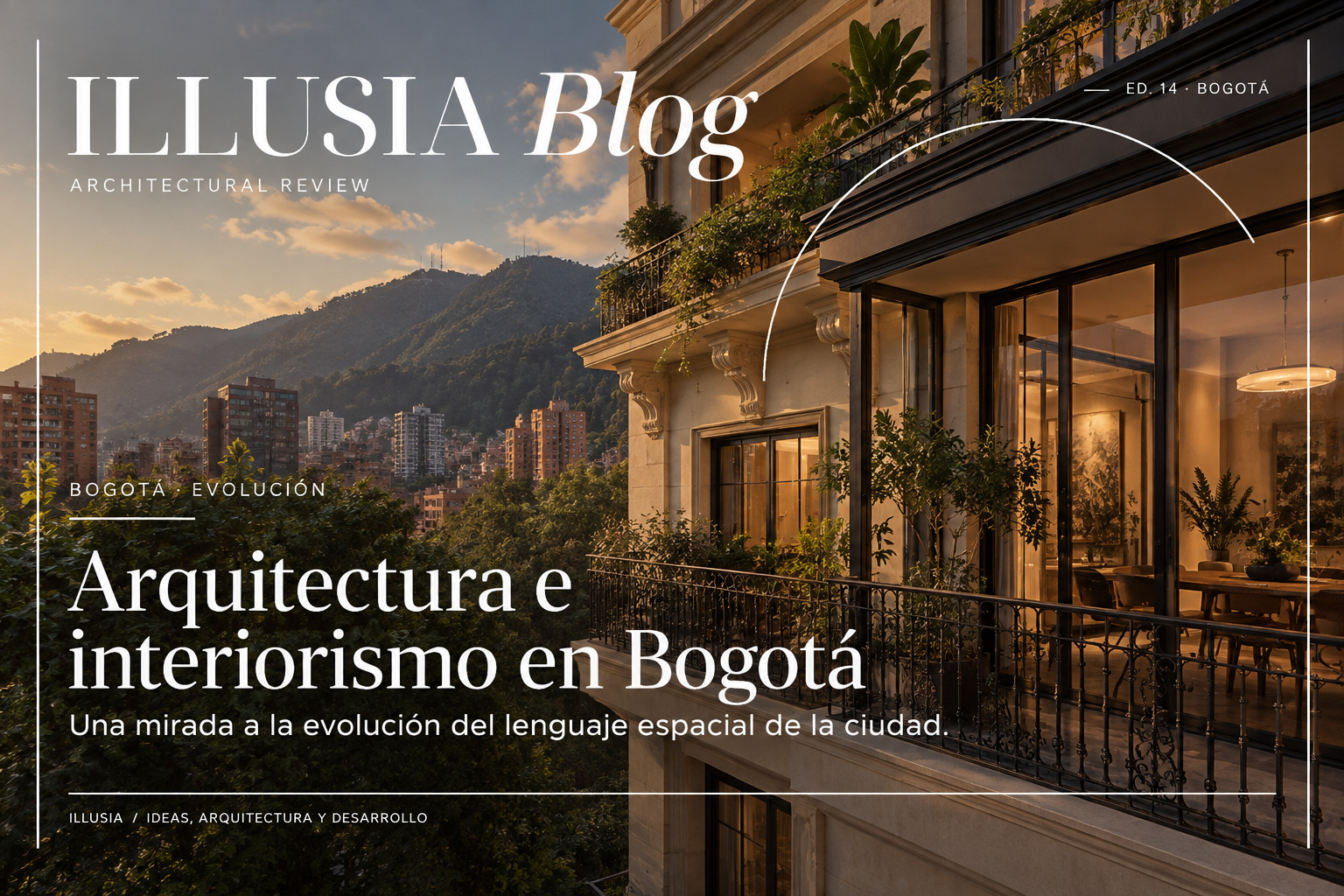 Exploring the Evolution: Architecture and Interior Design in Bogotá