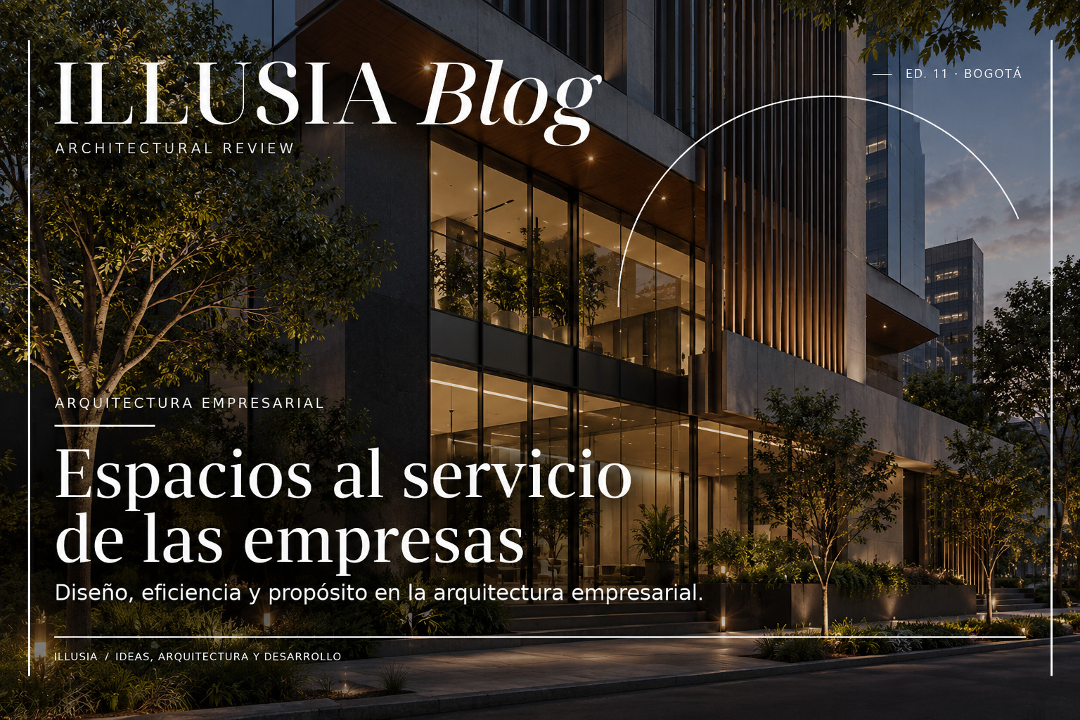 Corporate Architecture: From Historical Roots to Modern Design in Service of Society