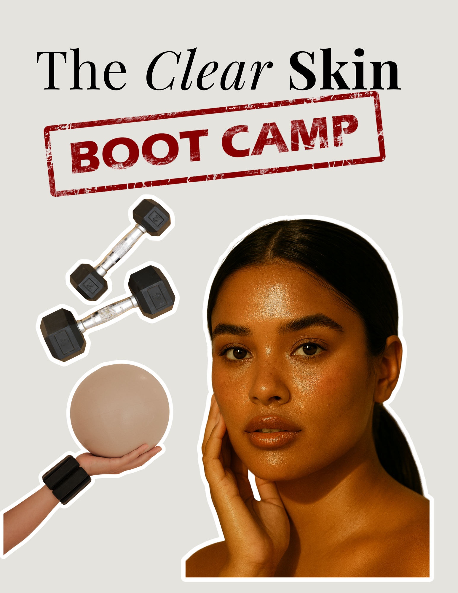The Clear Skin Bootcamp