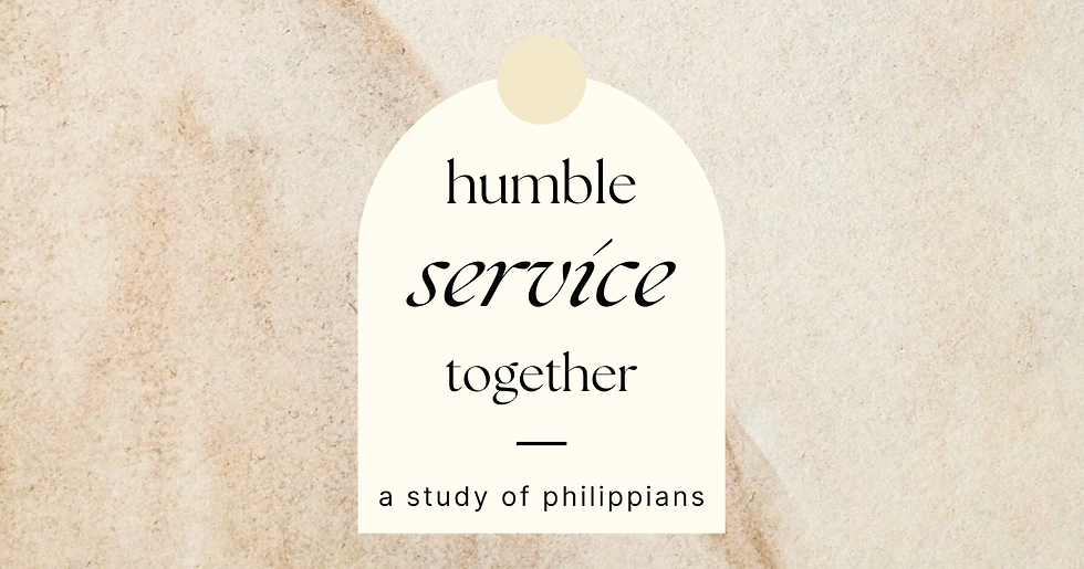 Sermon Series: Humble Service Together