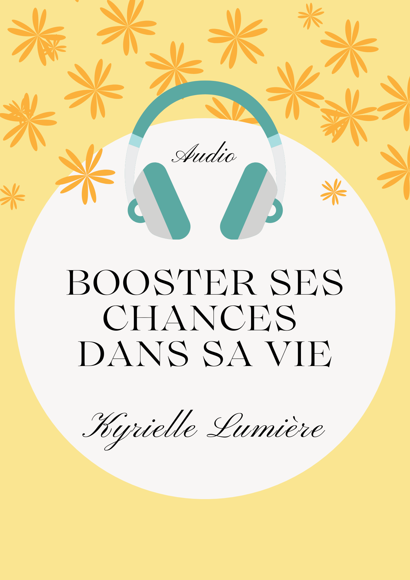 Audio - Booster ses chances dans sa vie